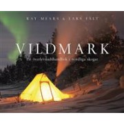 Vildmark: en överlevnadshandbok i nordliga skogar